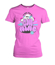 Load image into Gallery viewer, "Cloud Nine" Ladies' Tee