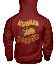 Load image into Gallery viewer, "Always Hungry" Unisex Hoodie