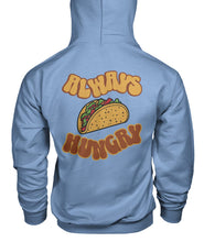Load image into Gallery viewer, "Always Hungry" Unisex Hoodie