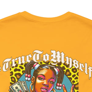 "True to Myself" Graphic Tee | D'Nyce Streetwear