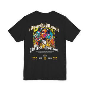"True to Myself" Graphic Tee | D'Nyce Streetwear