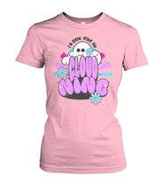 Load image into Gallery viewer, &quot;Cloud Nine&quot; Ladies&#39; Tee | Cloud Nine
