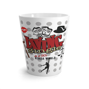 "Living Single" 90s latte coffee mug