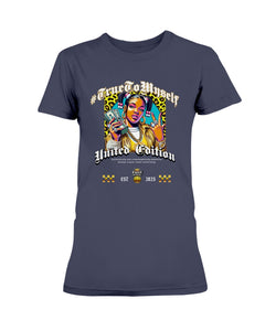 "#TrueToMyself" T-Shirt | D'Nyce Streetwear