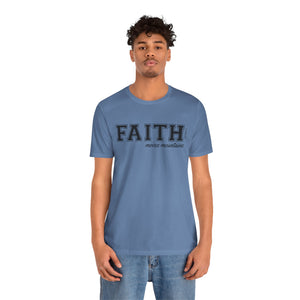 Faith Moves Mountains Unisex Tee | D'Nyce Streetwear