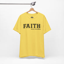 Load image into Gallery viewer, Faith Moves Mountains Unisex Tee | D&#39;Nyce Streetwear
