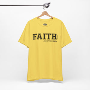 Faith Moves Mountains Unisex Tee | D'Nyce Streetwear