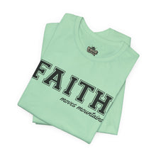 Load image into Gallery viewer, Faith Moves Mountains Unisex Tee | D&#39;Nyce Streetwear
