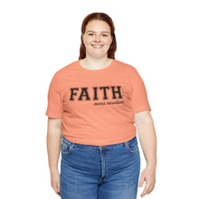 Load image into Gallery viewer, Faith Moves Mountains Unisex Tee | D&#39;Nyce Streetwear

