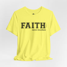 Load image into Gallery viewer, Faith Moves Mountains Unisex Tee | D&#39;Nyce Streetwear
