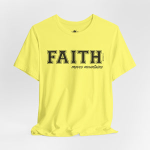 Faith Moves Mountains Unisex Tee | D'Nyce Streetwear